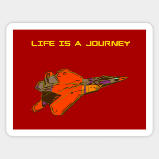 Fighter Jet - Life us a journey Sticker